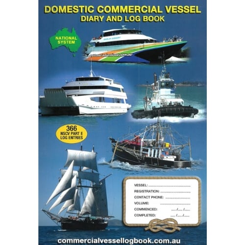 Domestic Commercial Vessel Diary and Log Book